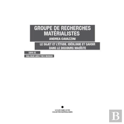Bertrand.pt - Le Sujet Et L'Etude. Ideologie Et Savoir Dans Le Discours Maoiste