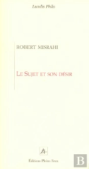 Le Sujet Et Son Desir