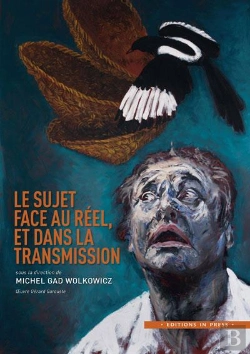 Bertrand.pt - Le Sujet Face Au Réel, Et Dans La Transmission