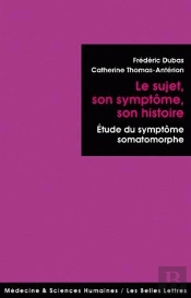 Le Sujet, Son Symptôme, Son Histoire