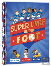 Le Super Livre Du Foot