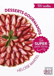 Le Super Petit Livre Desserts Gourmands