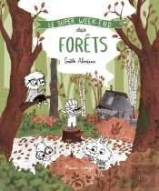 Le Super Week-End Des Forêts