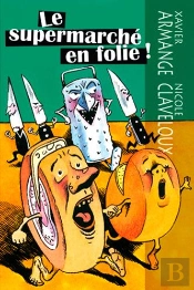 Le Supermarché En Folie !