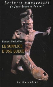 Le Supplice D'Une Queue