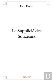 Le Supplicié Des Souzeaux