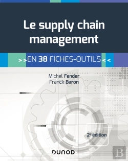 Bertrand.pt - Le Supply Chain Management ; En 38 Fiches-Outils (2e Édition)