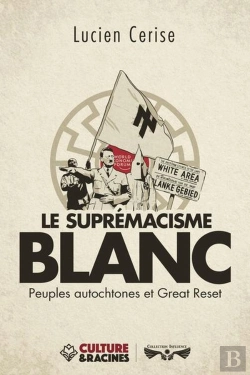 Bertrand.pt - Le Supremacisme Blanc - Peuples Autochtones Et Great Reset