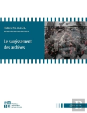 Le Surgissement Des Archives