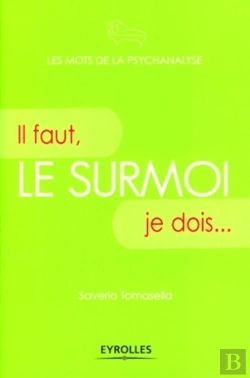 Bertrand.pt - Le Surmoi : Il Faut, Je Dois...