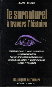 Le Surnaturel A Travers L'Histoire