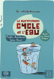 Le Surprenant Cycle De L'Eau
