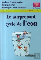 Le Surprenant Cycle De L'Eau
