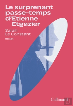 Bertrand.pt - Le Surprenant Passe-Temps D'Étienne Etgazier