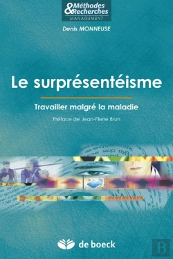 Bertrand.pt - Le Surprésentéisme ; Travailler Malgré La Maladie