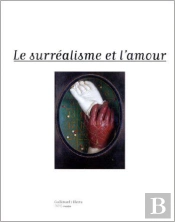 Le Surrealisme Et L'Amour