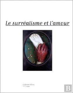 Bertrand.pt - Le Surrealisme Et L'Amour