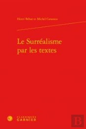 Le Surréalisme Par Les Textes
