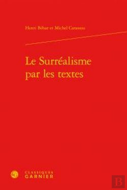 Bertrand.pt - Le Surréalisme Par Les Textes