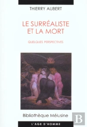 Le Surrealiste Et La Mort