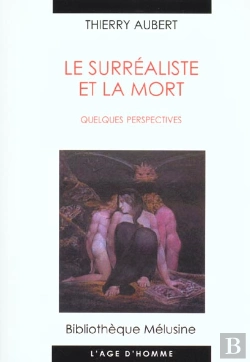 Bertrand.pt - Le Surrealiste Et La Mort
