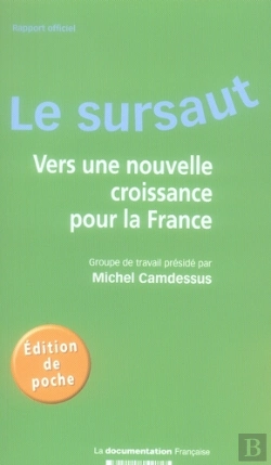 Bertrand.pt - Le Sursaut ; Vers Une Nouvelle Croissance Pour La France
