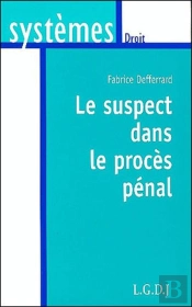 Le Suspect Dans Le Proces Penal