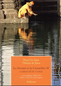 Bertrand.pt - Le Swami Et La Carmélite Tome 2 : La Beauté Du Gange ; Correspondance, 1968-1973