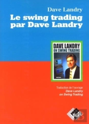 Le Swing Trading Par Dave Landry