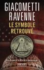 Le Symbole Retrouvé ; Dan Brown Et Le Mystère Maçonnique