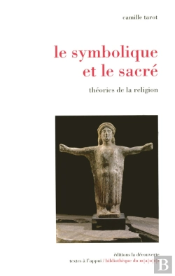 Bertrand.pt - Le Symbolique Et Le Sacré Théories De La Religion