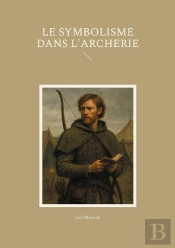 Le Symbolisme Dans L'Archerie