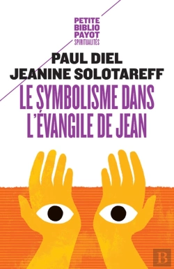 Bertrand.pt - Le Symbolisme Dans L'Evangile De Jean
