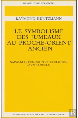 Bertrand.pt - Le Symbolisme Des Jumeaux Au Proche Orient Ancien