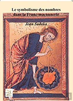 Bertrand.pt - Le Symbolisme Des Nombres Dans La Franc-Maconnerie (Reedition)