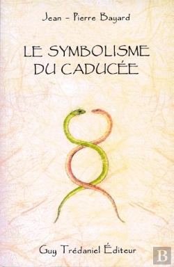 Bertrand.pt - Le Symbolisme Du Caducee
