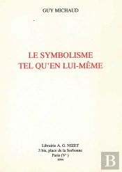 Le Symbolisme Tel Qu'En Lui-Même