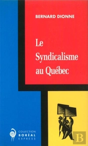 Le Syndicalisme Au Québec