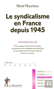 Le Syndicalisme En France Depuis 1945