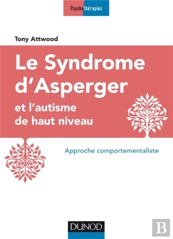 Bertrand.pt - Le Syndrome D'Asperger Et L'Autisme De Haut Niveau - Approche Comportementaliste