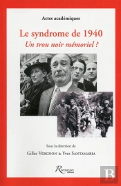 Le Syndrome De 1940. Un Trou Noir Memoriel ?