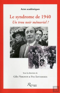 Bertrand.pt - Le Syndrome De 1940. Un Trou Noir Memoriel ?