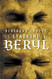 Le Syndrome De Béryl