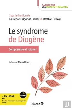 Bertrand.pt - Le Syndrome De Diogène : Comprendre Et Traiter