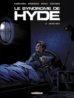 Bertrand.pt - Le Syndrôme De Hyde Tome 3 ; Substrat