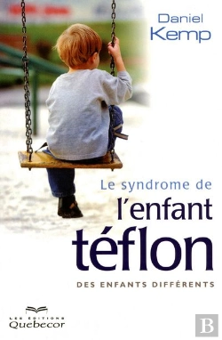 Bertrand.pt - Le Syndrome De L Enfant Teflon