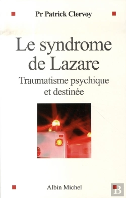 Bertrand.pt - Le Syndrôme De Lazare ; Traumatisme Psychique Et Destinée