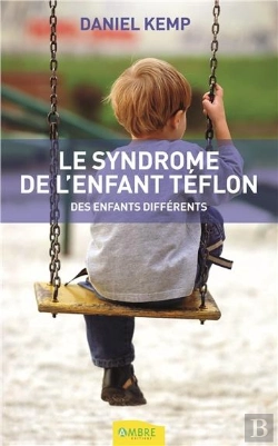 Bertrand.pt - Le Syndrome De L'Enfant Teflon