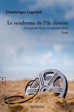 Bertrand.pt - Le Syndrome De L'Île Déserte : Cinquante Films Incontournables
