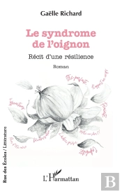 Le Syndrome De Loignon - Recit Dune Resilience